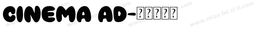 CINEMA AD字体转换